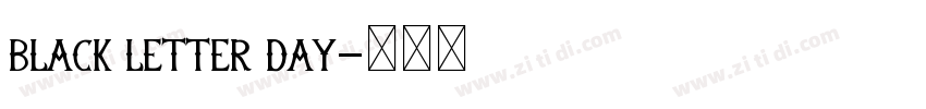 black letter day字体转换